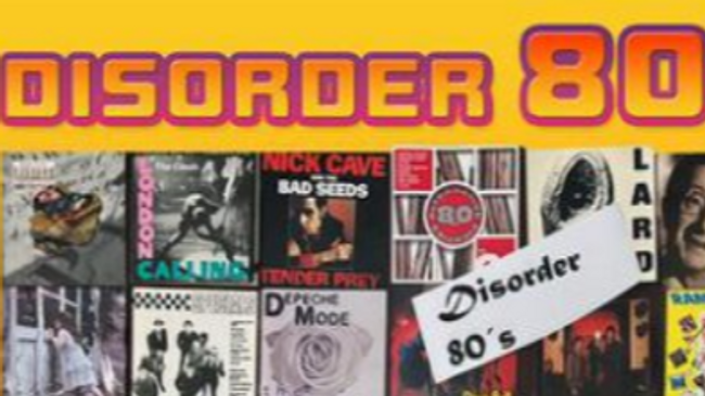 Disorder 80's mit Harry S & DJ Lupi