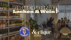 Blueprint Comedy - Lachen & Wein | Mülheim