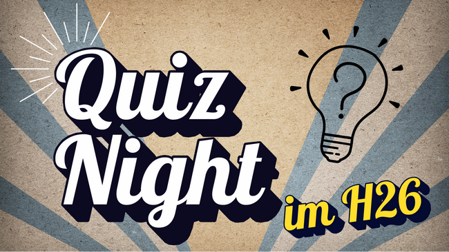 Quiz Night im H26