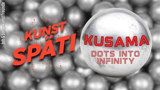 Kunstspäti. Kusama – Dots into Infinity