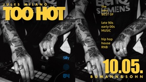PARTY // TOO HOT w/ JULES MILANO // HIP HOP x RnB x HOUSE