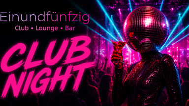 Saturday Night - Club Night @Club 51 Cologne