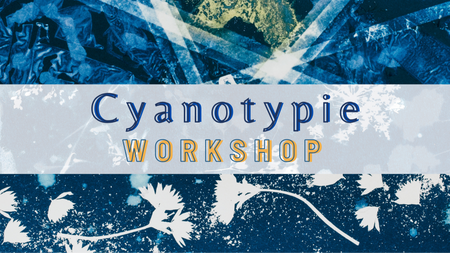 Cyanotypie workshop
