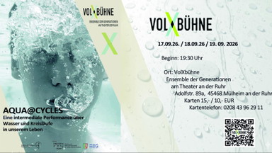 AQUA@CYCLES Eine intermediale Performnce über Wasser und Kreisläufe in unserem Leben