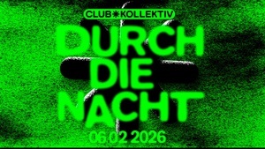 Durch die Nacht - Clubfestival