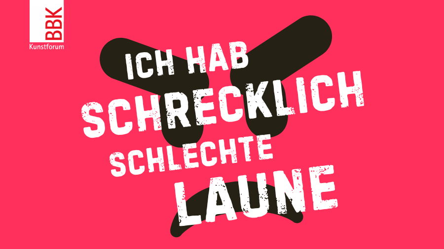 Ich hab schrecklich schlechte Laune