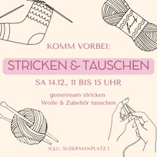 Tauschparty: Wolle und Zubehör! (inkl. Stricktreff vor Ort)