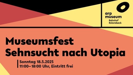 MUSEUMSFEST IM ARP MUSEUM: Ausstellungseröffnung, Workshops, Theater, Musik und mehr (Eintritt frei)