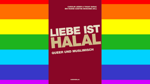 „Liebe ist halal“ - Lesung mit Carolin Leder, Tugay Saraç und Berfin Celebi