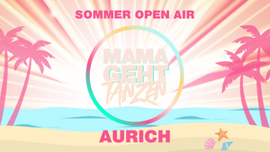 MAMAGEHTTANZEN Aurich