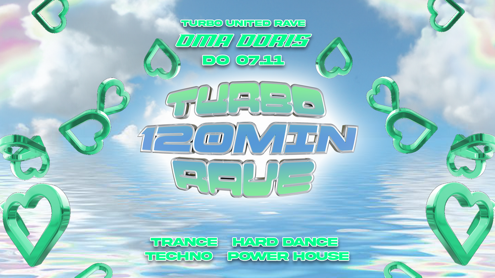 TURBO 120 Minuten Rave • Trance / Hard Dance / Techno / Power House • Oma Doris, Dortmund