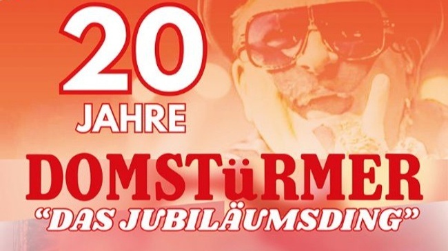 20 Jahre DOMSTüRMER – „Das Jubiläumsding“ Open Air