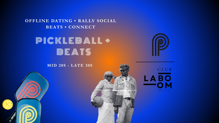 Club LA BOOM x PATO - Pickleball x Dating x Beats [beginner-friendly 30+]
