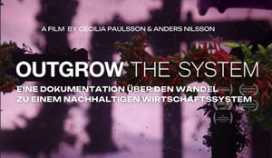 Outgrow the System - Dokumentarfilm über eine Wirtschaft jenseits des Kapitalismus