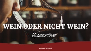 Wein oder nicht Wein? - Wein versus seine Alternativen