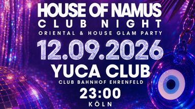 House Of Namus- Club Night KÖLN ( Diva Beirut, Dj Ashtattz , Prince Emrah, Melek Sita and other special guests)