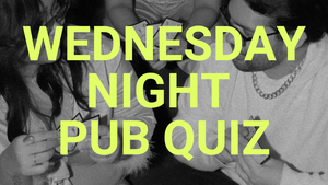 Wednesday Night Pub Quiz