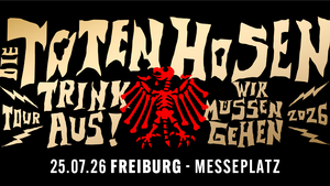 Die Toten Hosen – Trink Aus! Wir Müssen Gehen – Tour 2026