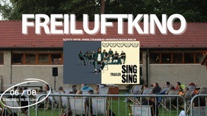 Freiluftkino: Sing Sing