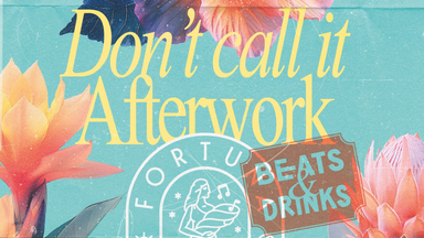 Don’t call it Afterwork