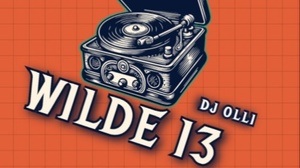 Die Wilde 13 mit DJ Olli
