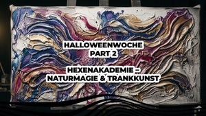 Hexenakademie – Naturmagie & Trankkunst