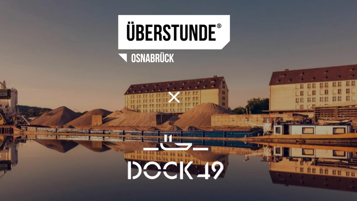 ÜBERSTUNDE Osnabrück x Dock49