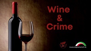 Wine and Crime – Literatur trifft Wein