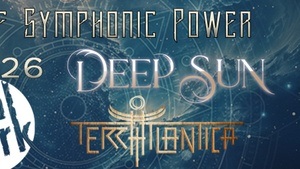 Night of Symphonic Power/ Deep Sun, Terra Atlantica