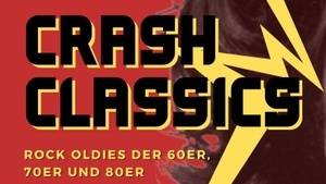 Crash Classics - Rock Oldies der 60er, 70er und 80er