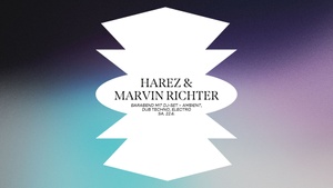 Barabend mit DJ-Set – Harez & Marvin Richter