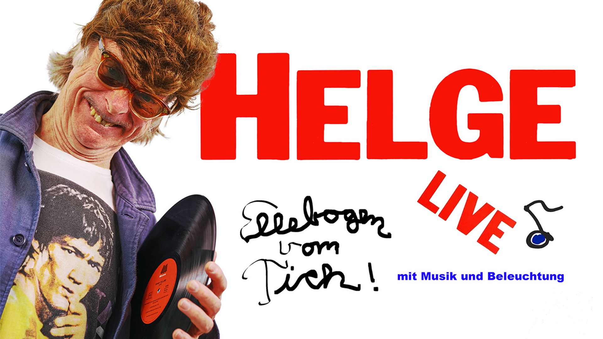Helge Schneider – Ellebogen vom Tich!