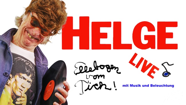 Helge Schneider – Ellebogen vom Tich!