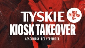 Tyskie Kiosk-Takeover