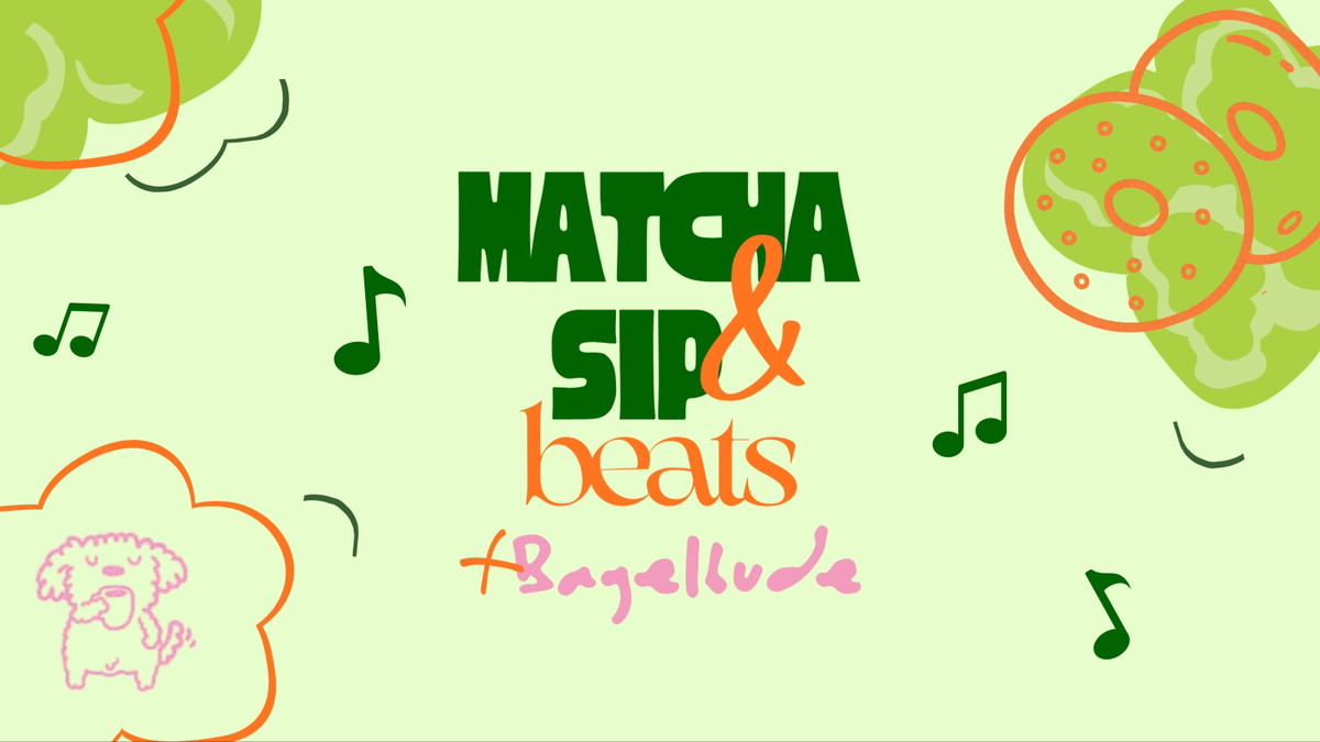 Titelbild der Veranstaltung Matcha Sip & Beats x Bagelbude