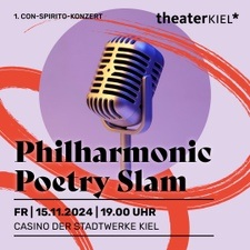 1. Con-Spirito-Konzert: Philharmonic Poetry Slam