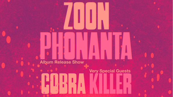 Zoon Phonanta, Cobra Killer