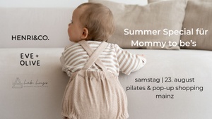 Summer Special für Mommy to be’s