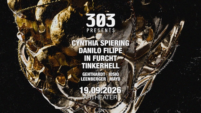 303 presents Cynthia Spiering, Danilo Filipe, In Furcht, Tinkerhell u. v. m. @Artheater
