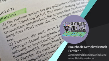 Braucht die Demokratie noch Parteien? Zwischen Politikverdrossenheit und neuer Beteiligungskultur