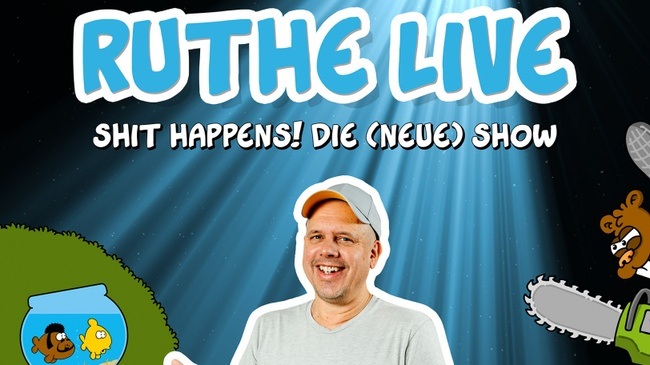 Ralph Ruthe - Ruthe Live • Shit Happens - Die (neue) Show