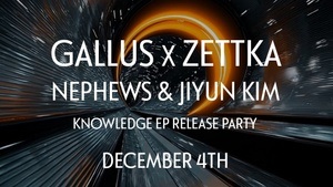 Tausend ELECTRONICA - Zettka & GALLUS – Knowledge EP Release Party