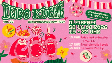 INDO KÜCHE VOL 06: INDEPENDENCE DAY FEST
