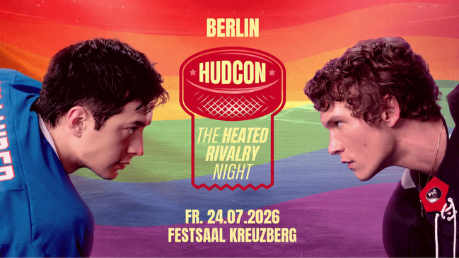 HUDCON • The Heated Rivalry Night • Festsaal Kreuzberg