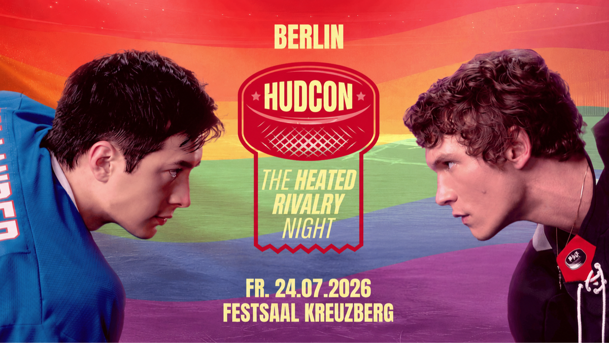 HUDCON • The Heated Rivalry Night • Festsaal Kreuzberg