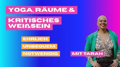 Für wen machen wir das eigentlich? Ein Workshop zu Weißsein, Normen und Zugang in Körperpraktiken