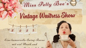 Miss Petty Bee´s - Vintage Waitress Show