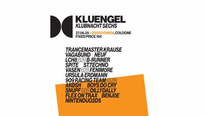 KLUENGEL KLUBNACHT 6 - Sommer im Odonien w/ Trancemaster Krause & mehr