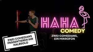 HAHA Comedy: Zwei Comedians, ein Mikrofon