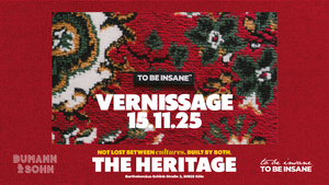 THE HERITAGE - Eine Streetwear Vernissage von TO BE INSANE